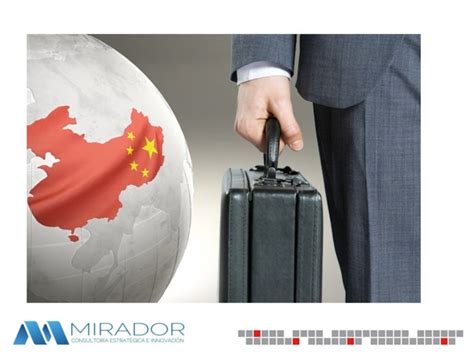 China Cómo Hacer Negocios Con China 10 Pasos Fundamentales