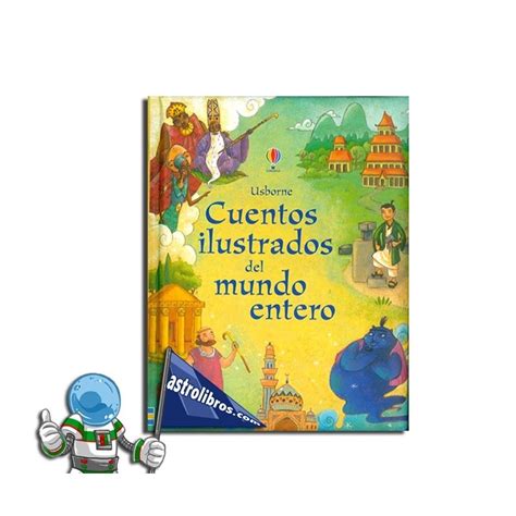 Comprar El Libro Cuentos Ilustrados Del Mundo Entero Selecci N De