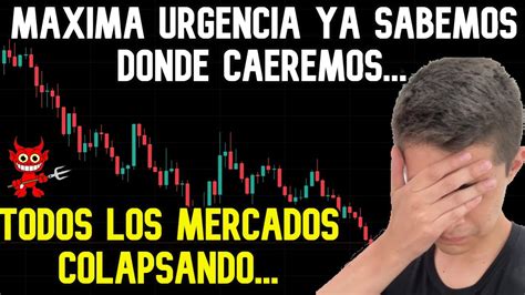 Bitcoin Y Mercados Tradicionales Colapsandopero No Te Preocupes Esto