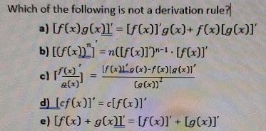 Solved Which Of The Following Is Not A Derivation Rule A F X G X