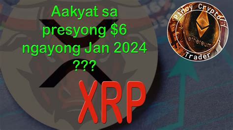 Xrp Ripple Aakyatin Ang Presyong Sa January Youtube