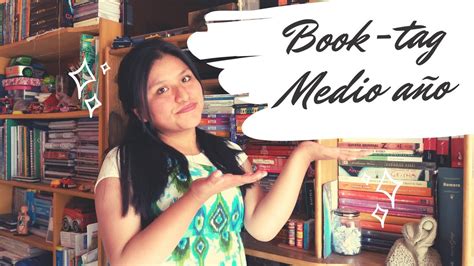 Book Tag De Medio A O Balance Lector De Medio A O Resumen De