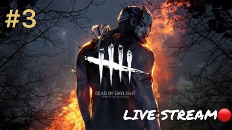 Live Dead By Daylight 3 ดบดลโต๊ะ Youtube