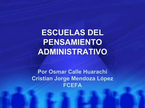 Escuelas Del Pensamiento Administrativo Ppt