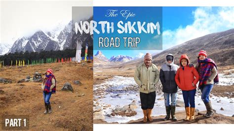 Epic North Sikkim Roadtrip Part 1 Gangtok To Lachung Yumthang Valley