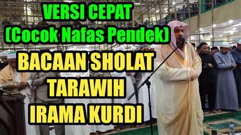 Bacaan Sholat Tarawih Versi Cepat Buat Imam Nafas Pendek Irama Kurdi