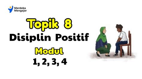 Jawaban Post Test Topik 8 Disiplin Positif Modul 1 2 3 4 Youtube