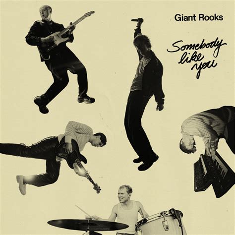 Giant Rooks – Somebody Like You Lyrics | Genius Lyrics