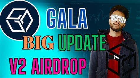 Gala Games Big Update Gala Coin V Airdrop Youtube