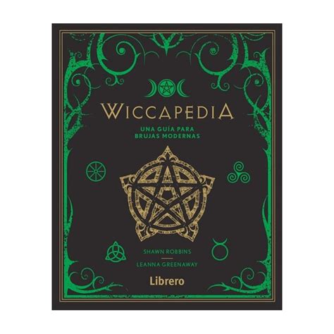 Wiccapedia Una Gu A Para Brujas Modernas