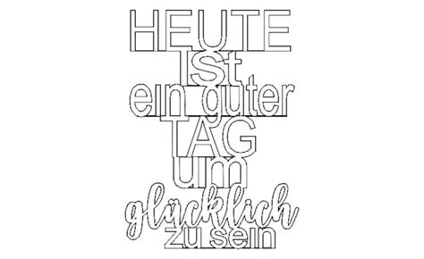 Heute ist ein guter Tag um glücklich zu sein Laser Cut SVG DXF PNG File