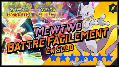 Part Battre Facilement Mewtwo Teraraid En Solo Dans Pok Mon