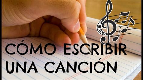 CÓMO ESCRIBIR UNA CANCIÓN Muy fácil YouTube