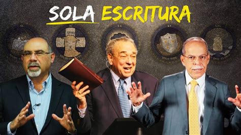 Sola Escritura Las 5 Solas de la Reforma Miguel Núñez Sugel Michelen