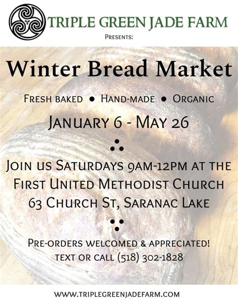 Winter Bread Market Triple Green Jade Farm Willsboro Ny