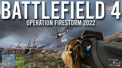 Battlefield 4 Multiplayer In 2022 Operation Firestorm Gameplay 4K