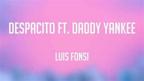 Despacito Luis Fonsi Ft Daddy Yankee On Screen Lyrics 🌹 Youtube