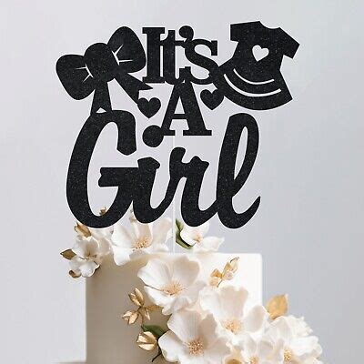 Baby Shower Cake Topper It S A Girl Toppers Girl Gender Reveal Party