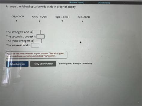 Solved Arrange The Following Carboxylic Acids In Order Of Chegg