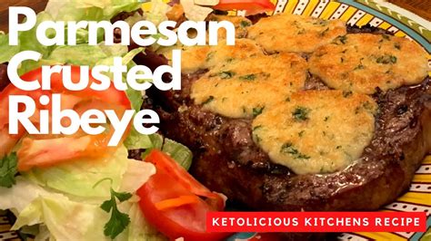 Keto Heaven Parmesan Crusted Ribeye Youtube