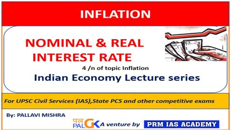 Nominal And Real Interest Rate Inflation 4 N Economy Lecture Series