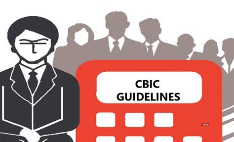 Cbic Issues Guidelines For Early Recovery Of Gst Anptaxcorp