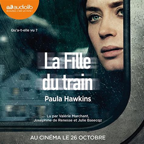 La Fille du train Audio Download Paula Hawkins Valérie Marchant