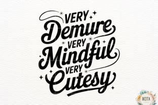 Very Demure Mindful Cutesy Design Graphic By Ikota Design Creative