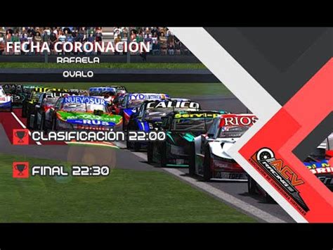 FECHA CORONACIÓN TC 2022 RAFAELA OVALO CAMPEONES ACV YouTube