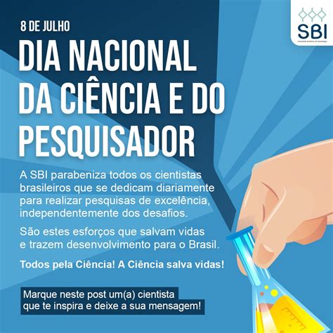 8 De Julho Dia Nacional Da Ciência E Do Pesquisador Sociedade Brasileira De Imunologia