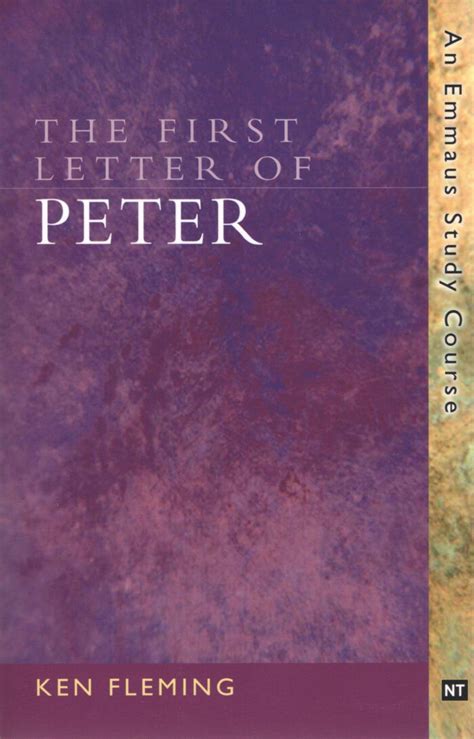 First Letter Of Peter The Tomorrows Forefathers Inc