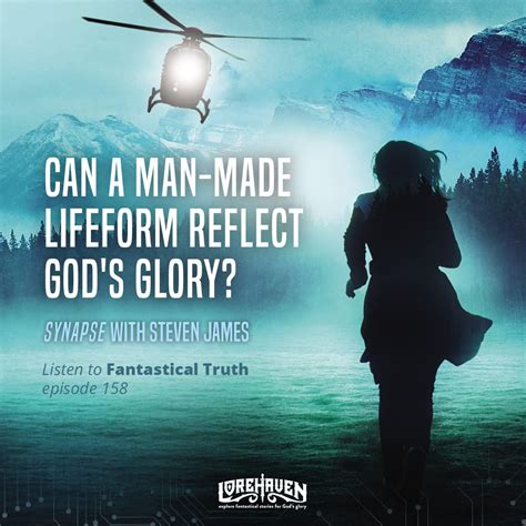 Lorehaven Podcast Episode 158 Can A Man Made Lifeform Reflect God S