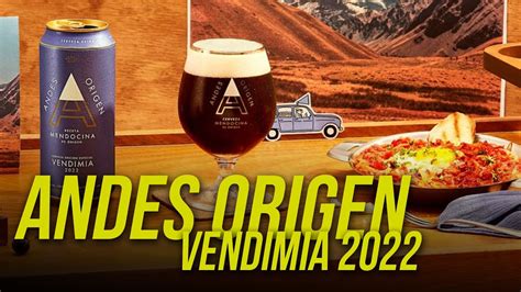 ANDES ORIGEN VENDIMIA 2022 SOMI BEERCAST REVIEW YouTube