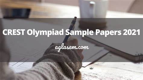 CREST Olympiad Sample Papers 2021 – AglaSem Schools