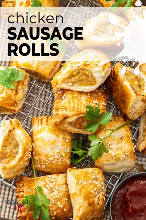 Chicken Sausage Rolls Sugar Salt Magic