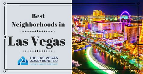 Best Neighborhoods In Las Vegas Las Vegas Nv Community Living Guide