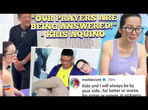 OUR PRAYERS ARE BEING ANSWERED KRIS AQUINO YouTube