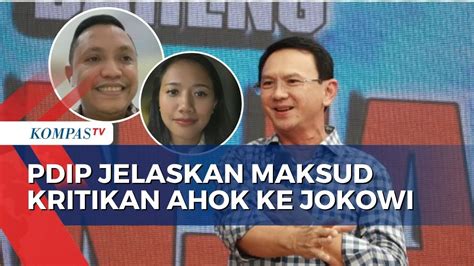 Pdip Jelaskan Maksud Pernyataan Ahok Jokowi Dan Gibran Bisa Kerja