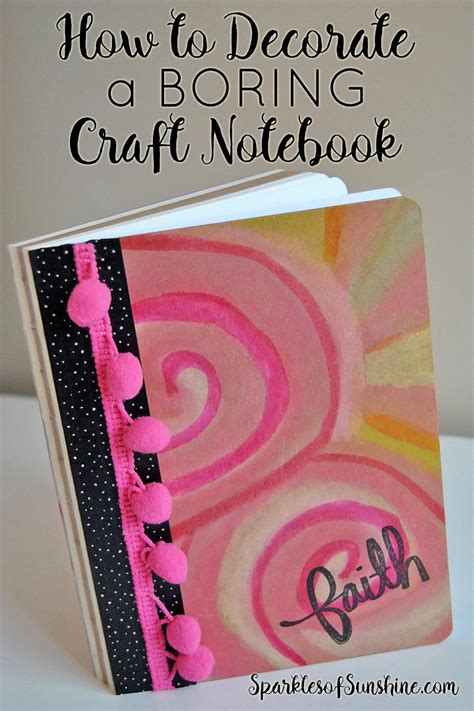 How to Decorate a Boring Craft Notebook and Make it Fun - Sparkles of ...