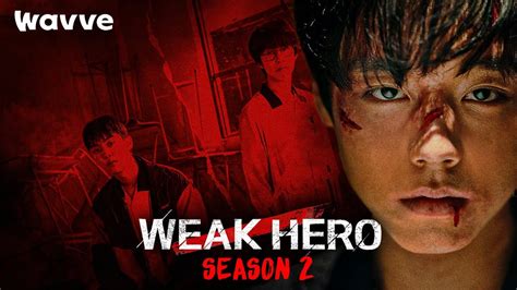 Weak Hero Class Season 2 Release Date Trailer What To Expect YouTube