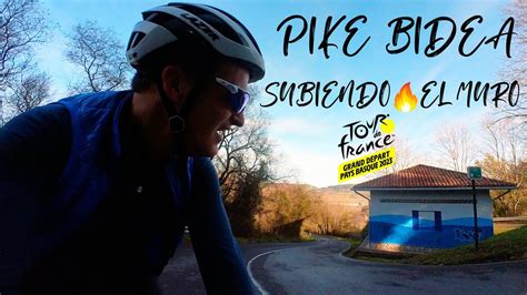 Pike Bidea Subiendo El Muro Del Tour De France Grand D Part