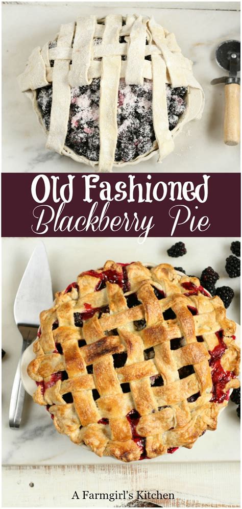 Old Fashioned Blackberry Pie Will Make You Remember Your Grandmothers