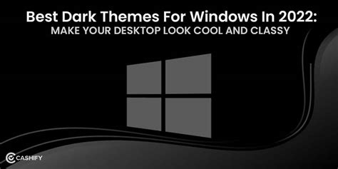 6 Best Dark Themes For Windows In 2024 For A Beautiful Onscreen