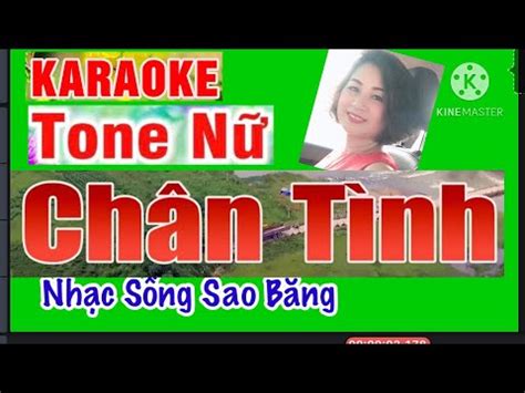 KARAOKE CHÂN TÌNH TONE NỮ RÊ THỨ TÁC GIẢ TRẦN LÊ QUỲNH YouTube