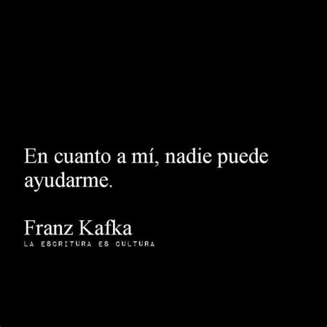 Franz Kafka Frases Sabias Frases Bonitas Frases Verdaderas