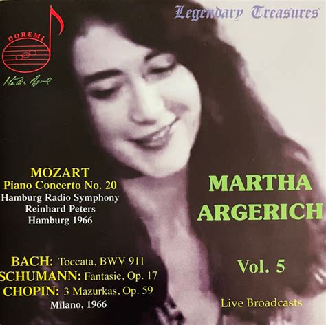 Martha Argerich Mozart Bach Schumann Chopin Martha Argerich Vol