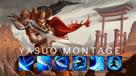 Yasuo Montage 2 League Of Legends Best Yasuo Plays 2020 YouTube