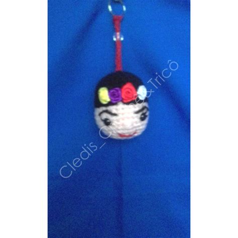 Chaveiro Frida Kahlo Bichinhos de Crochê Amigurumis Shopee Brasil