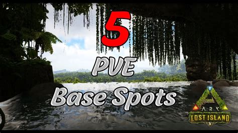 Lost Island 5 Pve Base Locations Teil 2 Viele Schöne Base Spots Inseln Wasserfälle Uvm