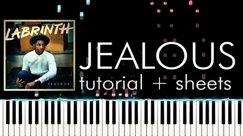 Labrinth Jealous Piano Tutorial How To Play Youtube